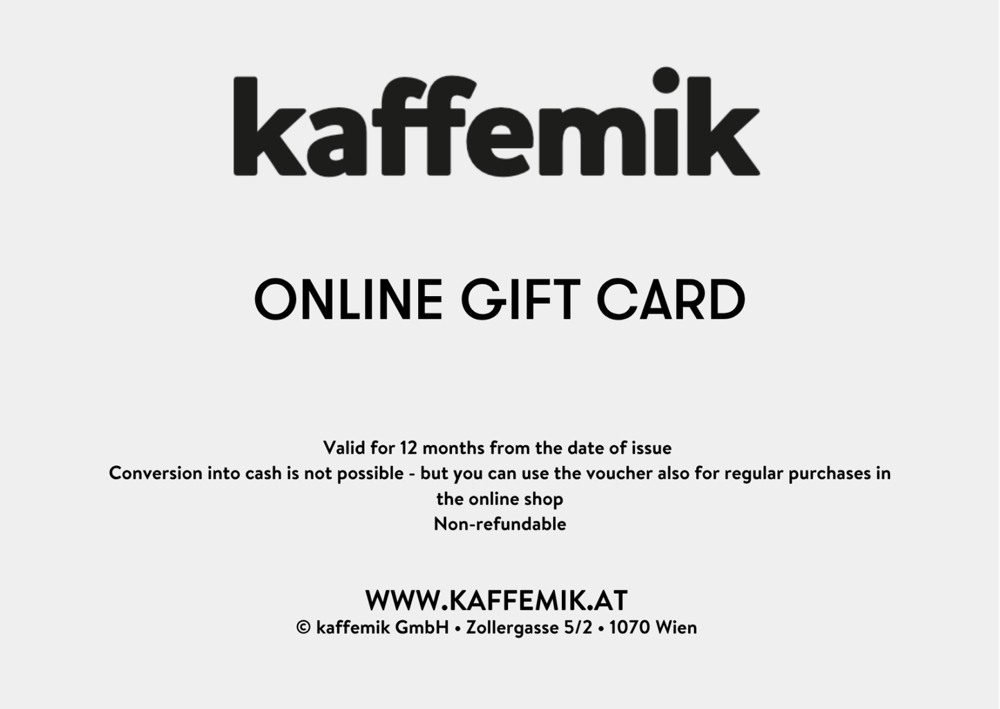 kaffemik GUTSCHEINE - ONLINE - kaffemikKAFFEMIK (AT)Vify Gift Card